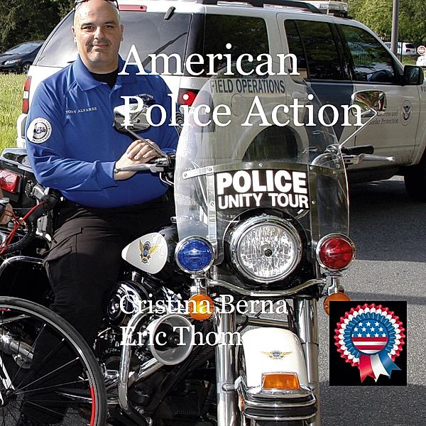 American Police Action, Cristina Berna, Eric Thomsen