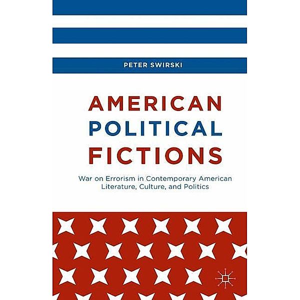 American Political Fictions, Peter Swirski