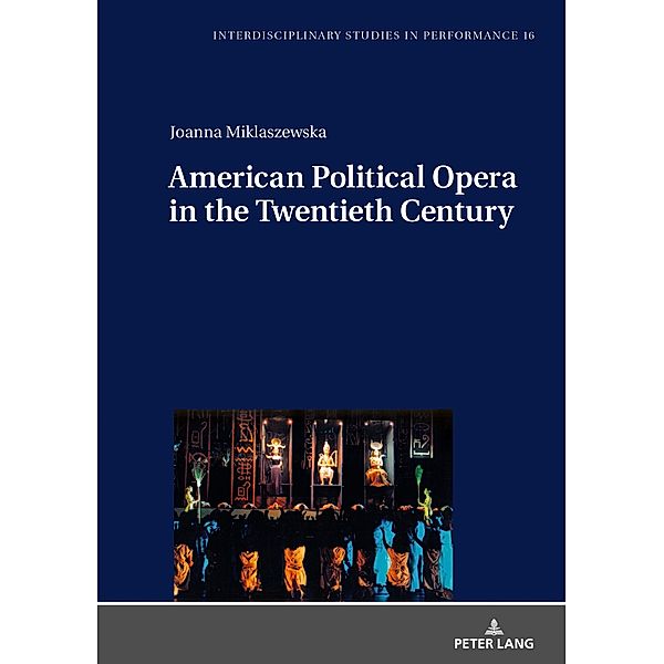 American Political Opera in the Twentieth Century