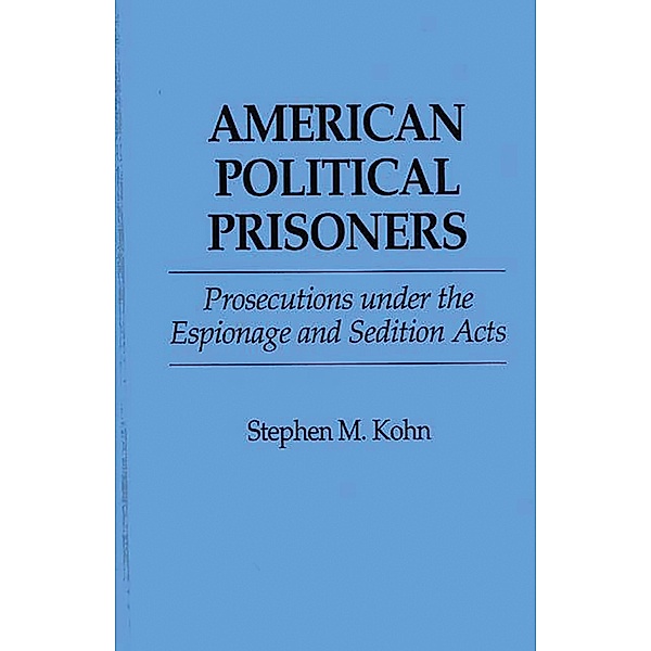 American Political Prisoners, Stephen M. Kohn