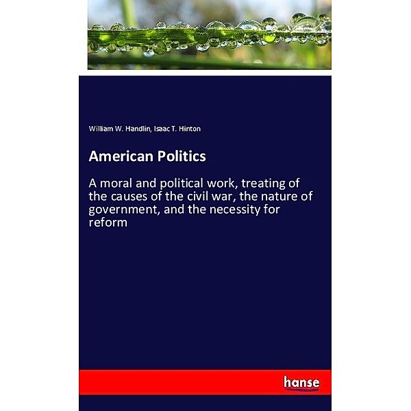 American Politics, William W. Handlin, Isaac T. Hinton