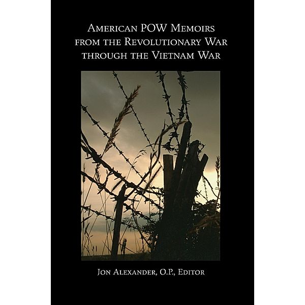American POW Memoirs from the Revolutionary War through the Vietnam War