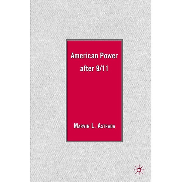 American Power after 9/11, M. Astrada