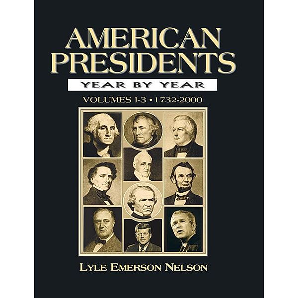 American Presidents Year by Year, Julie Nelson