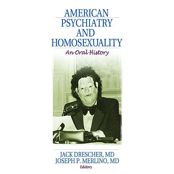 American Psychiatry and Homosexuality