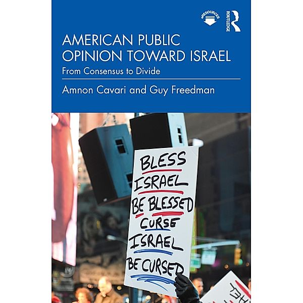 American Public Opinion toward Israel, Amnon Cavari, Guy Freedman