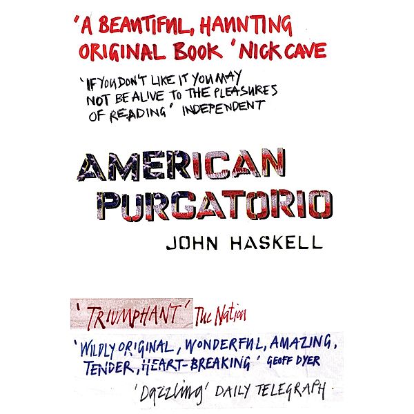 American Purgatorio, John Haskell