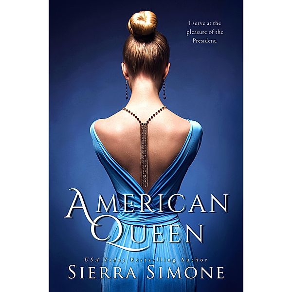 American Queen / New Camelot Bd.1, Sierra Simone