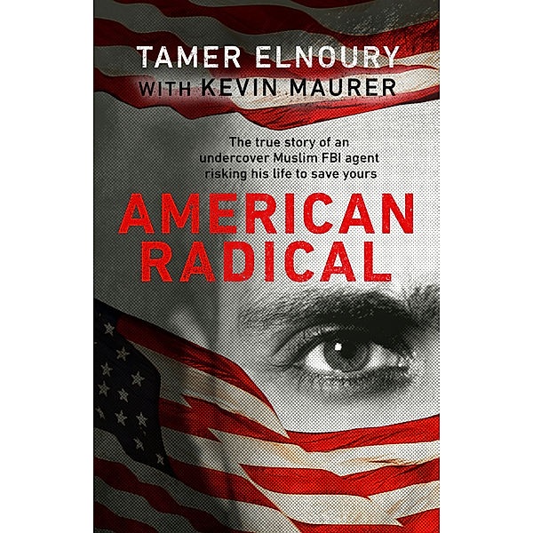 American Radical, Tamer Elnoury, Kevin Maurer