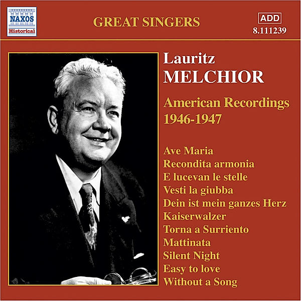 American Recordings 1946-47, Lauritz Melchior