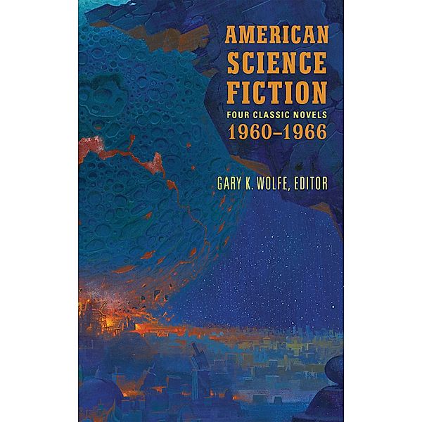 American Science Fiction: Four Classic Novels 1960-1966 (LOA #321), Poul Anderson, Clifford D. Simak, Daniel Keyes, Roger Zelasny