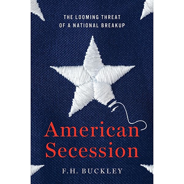 American Secession, F. H. Buckley