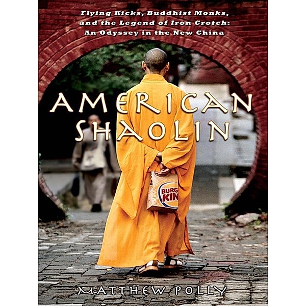 American Shaolin, Matthew Polly