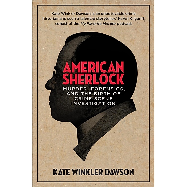 American Sherlock, Kate Winkler Dawson