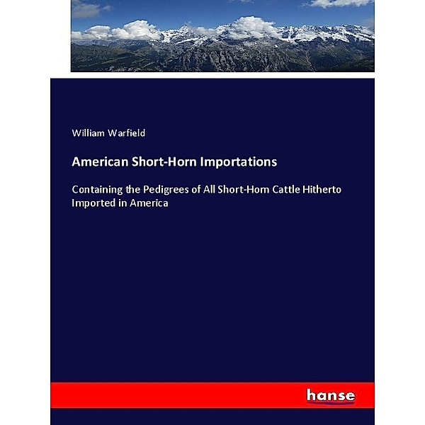 American Short-Horn Importations, William Warfield