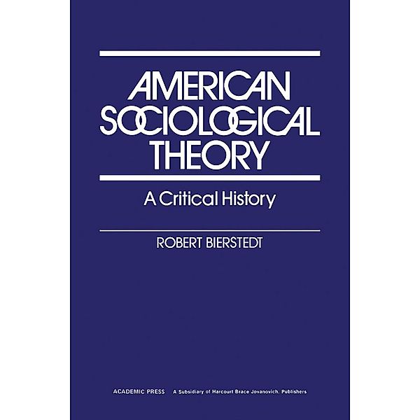 American Sociological Theory, Robert Bierstedt
