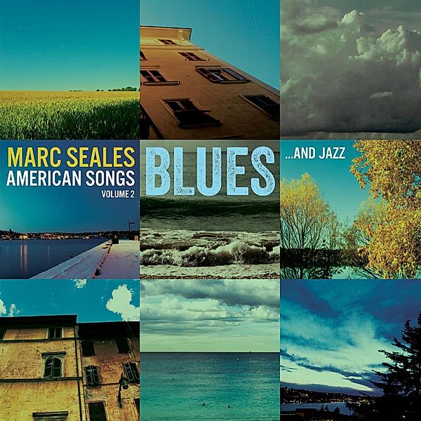 American Songs 2-Blues & Jazz, Marc Seales