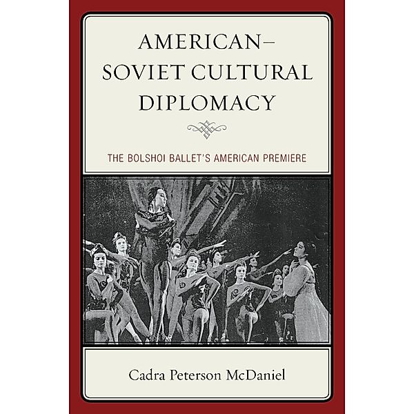 American-Soviet Cultural Diplomacy, Cadra Peterson McDaniel