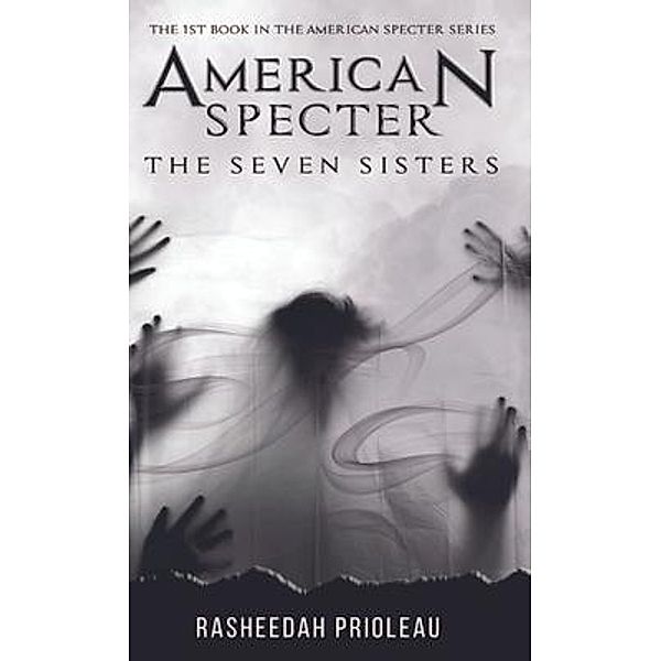American Specter, Rasheedah Prioleau