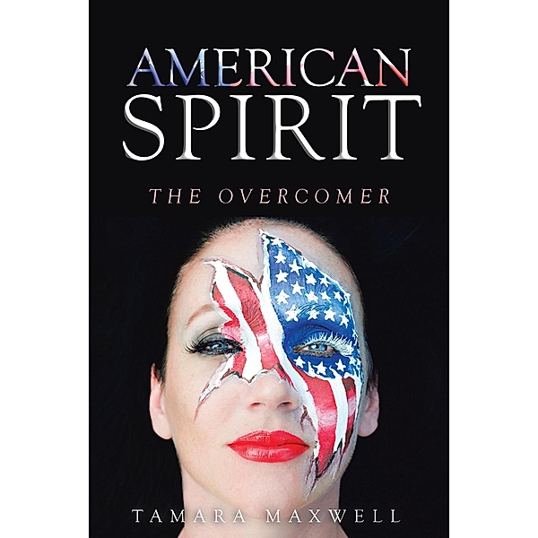 American Spirit, Tamara Maxwell
