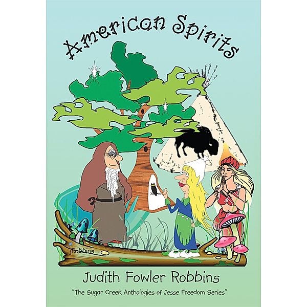 American Spirits, Judith Fowler Robbins