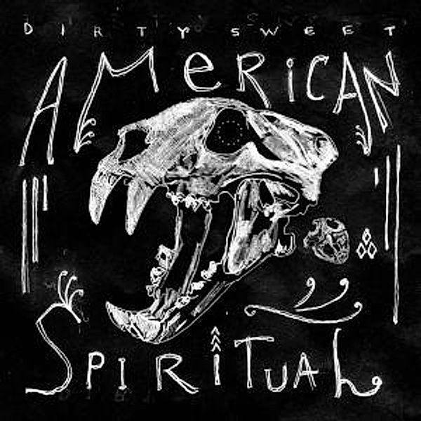 American Spiritual, Dirty Sweet