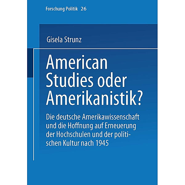 American Studies oder Amerikanistik?, Gisela Strunz