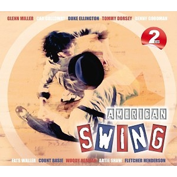 American Swing, Glenn Miller, Benny Goodman, Duke Ellington