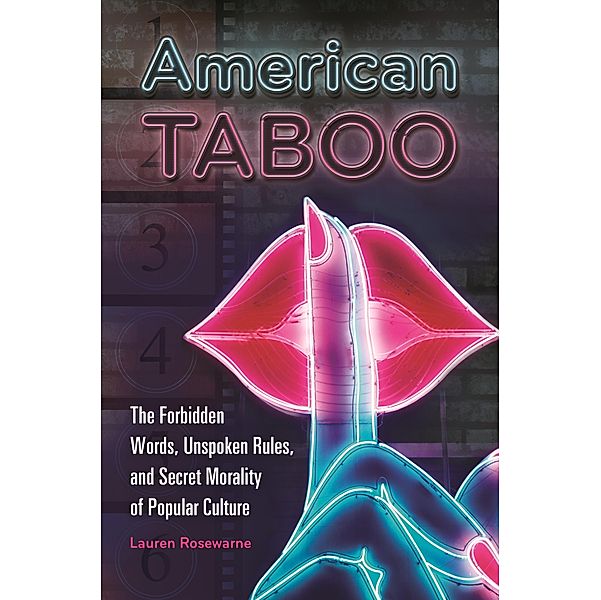 American Taboo, Lauren Rosewarne