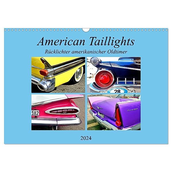 American Taillights - Rücklichter amerikanischer Oldtimer (Wandkalender 2024 DIN A3 quer), CALVENDO Monatskalender, Henning von Löwis of Menar