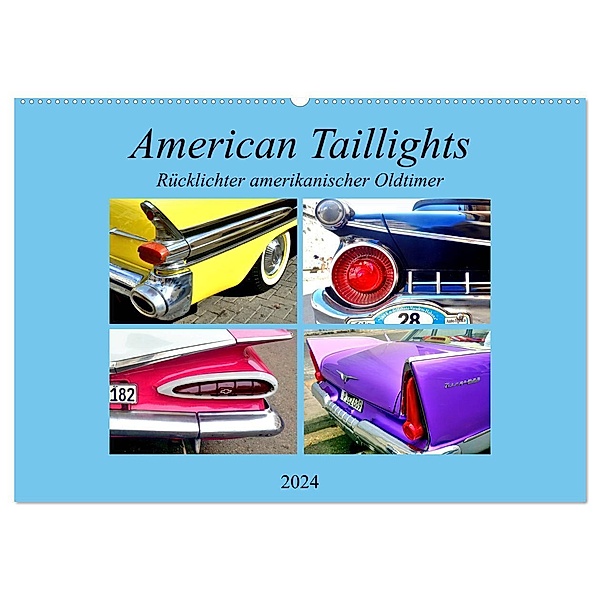 American Taillights - Rücklichter amerikanischer Oldtimer (Wandkalender 2024 DIN A2 quer), CALVENDO Monatskalender, Henning von Löwis of Menar