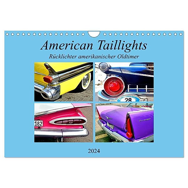 American Taillights - Rücklichter amerikanischer Oldtimer (Wandkalender 2024 DIN A4 quer), CALVENDO Monatskalender, Henning von Löwis of Menar