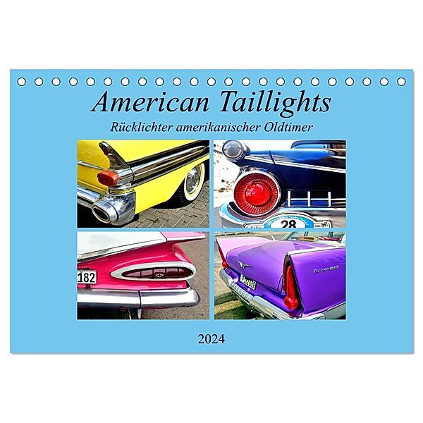 American Taillights - Rücklichter amerikanischer Oldtimer (Tischkalender 2024 DIN A5 quer), CALVENDO Monatskalender, Henning von Löwis of Menar