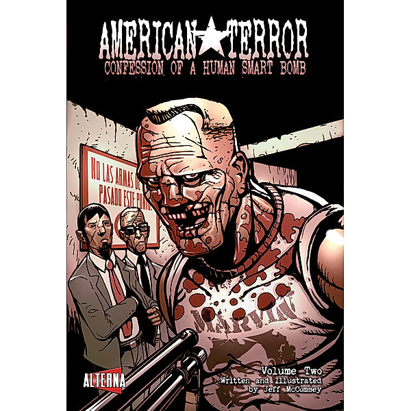 American Terror: American Terror: Confession of a Human Smart Bomb, Volume 2, Jeff Mccomsey