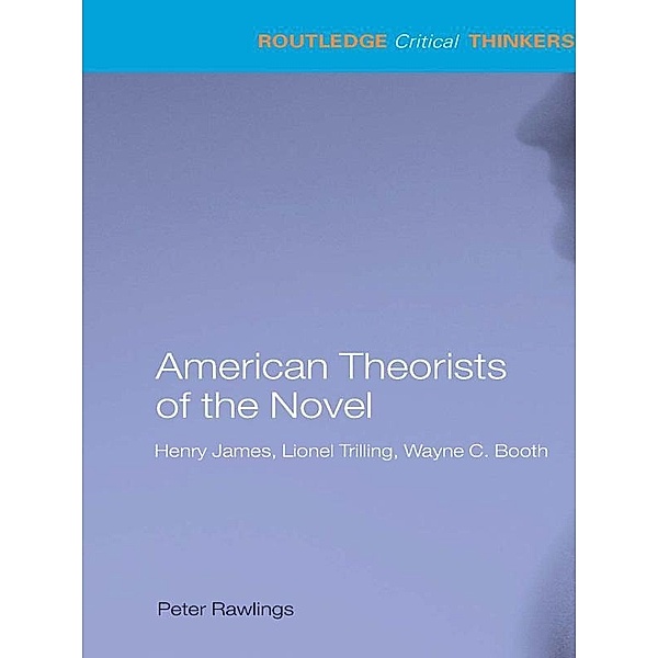 American Theorists of the Novel, Peter Rawlings