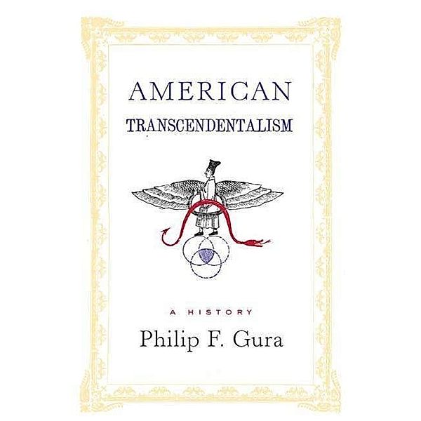 American Transcendentalism, Philip F. Gura