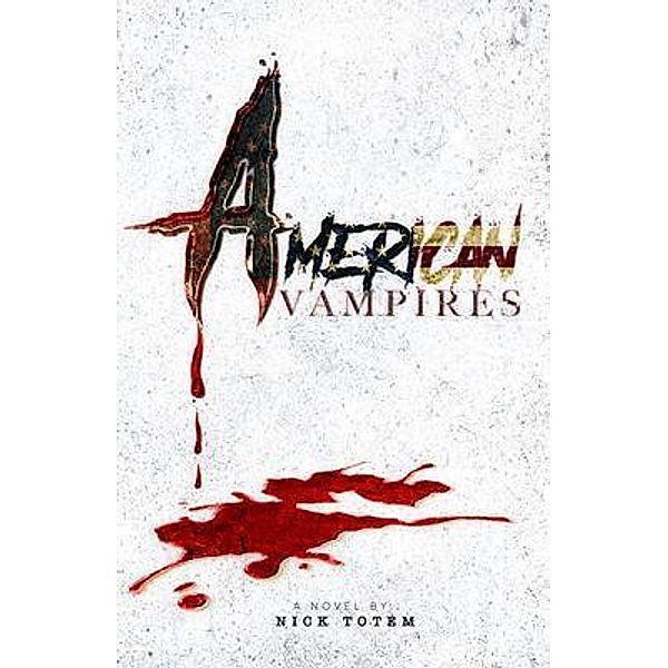 American Vampires, Nick Totem