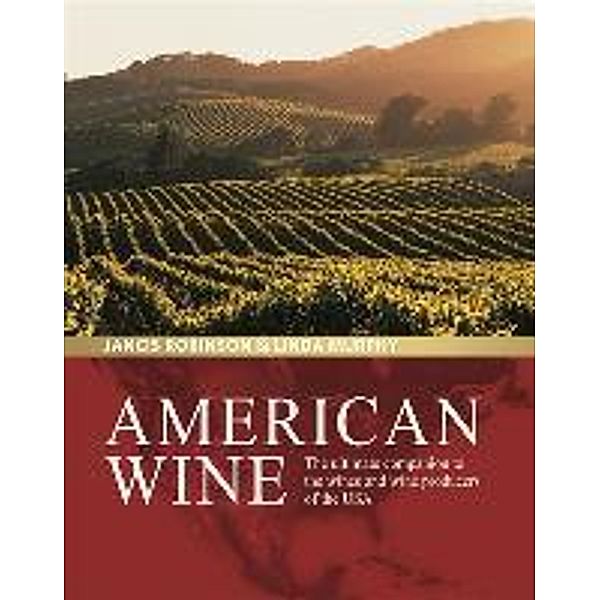 American Wine, Jancis Robinson, Linda Murphy