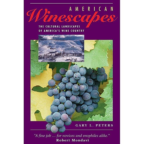 American Winescapes, Gary L Peters