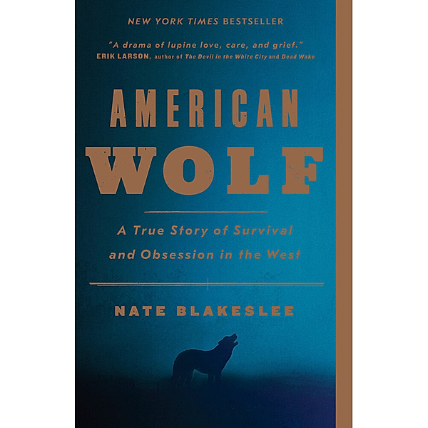 American Wolf, Nate Blakeslee
