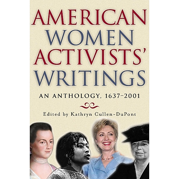 American Women Activists' Writings, Kathryn Cullen-Dupont