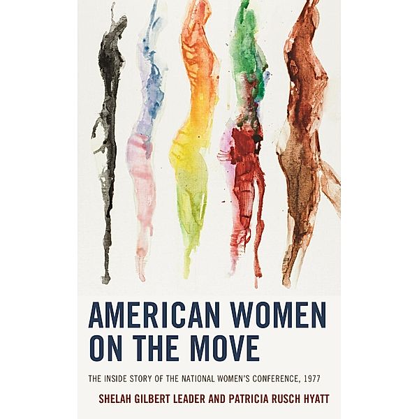 American Women on the Move, Shelah Gilbert Leader, Patricia Rusch Hyatt