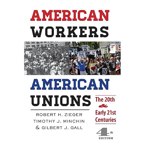 American Workers, American Unions, Robert H. Zieger