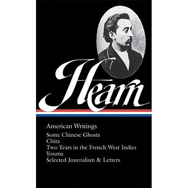 American Writings, Lafcadio Hearn