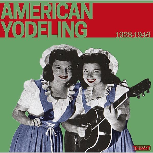 American Yodeling 1928-1946 (Vinyl), Diverse Interpreten