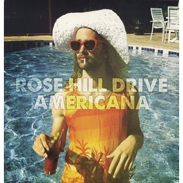 Americana, Rose Hill Drive