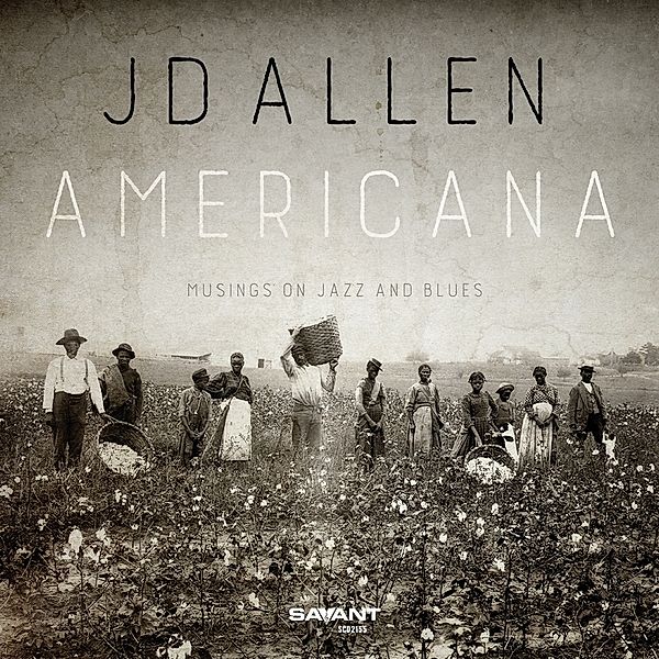 Americana-Musings On Jazz And Blues, JD Allen