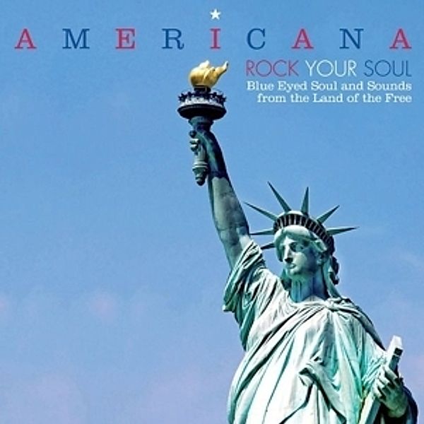 Americana - Rock Your Soul, Diverse Interpreten