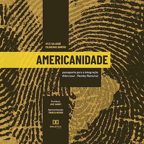 Americanidade, Aylê-Salassié Filgueiras Quintão