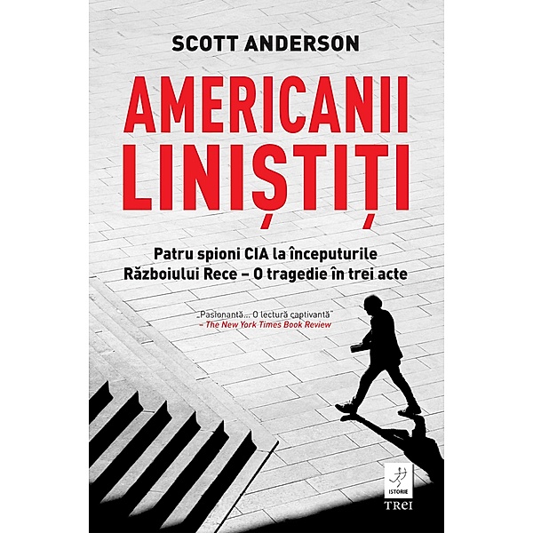 Americanii lini¿ti¿i / Istorie, Scott Anderson